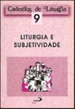 Liturgia e Subjetividade