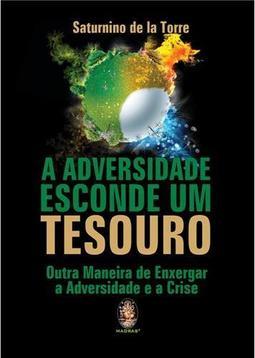 A Adversidade Esconde um Tesouro