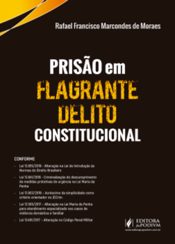 Prisão em flagrante delito constitucional