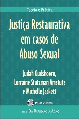 Justiça Restaurativa em casos de Abuso Sexual