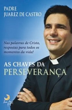 AS CHAVES DA PERSEVERANCA