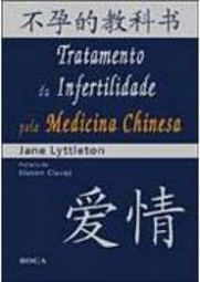 Tratamento da Infertilidade Pela Medicina Chinesa