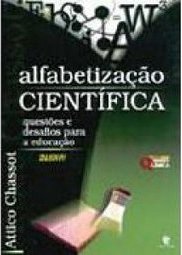 Alfabetização Científica: Questões e Desafios para a Educação