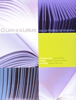 O Livro e a Leitura na Lei Federal de Incentivo