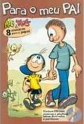 Mig e Meg: para o Meu Pai