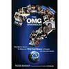 The OMG Chronicles: One Man's Quest to Discover What God Means to People All Over the World
