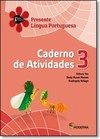 Projeto Presente Lingua Portuguesa 3? Ano - Caderno De Atividades