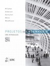 Projetos de engenharia: Uma introdução