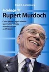 A Cabeça De Rupert Murdoch
