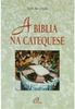 A Bíblia na Catequese