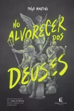 No alvorecer dos Deuses