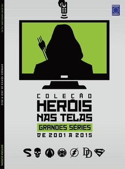 Coleção heróis nas telas - Grandes séries de 2001 a 2015