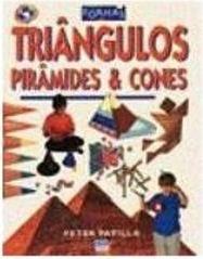 Triângulos, Pirâmides e Cones