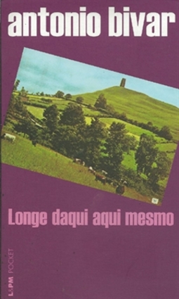 Longe daqui aqui mesmo