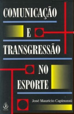 Comunicação e Transgressão no Esporte