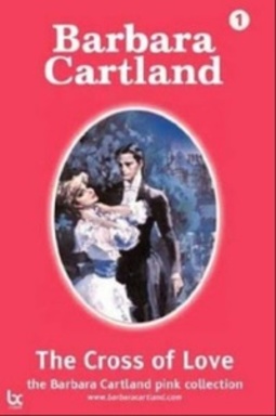 A Cruz do Amor (Coleção Barbara Cartland #427)