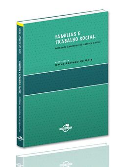Famílias e trabalho social: trilhando caminhos no serviço social