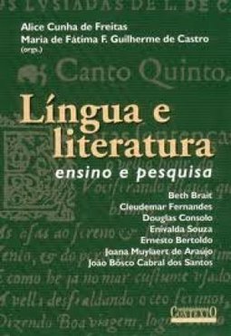 Língua e Literatura: Ensino e Pesquisa