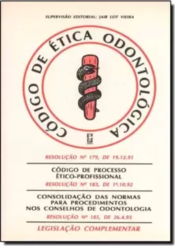 Codigo De Etica Odontologica E Processo Etico-Profissional