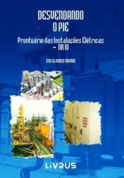 Desvendando o PIE: Prontuário das Instalações Elétricas - NR10