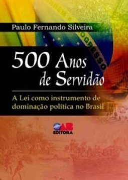 500 Anos de Servidão