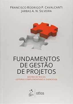 Fundamentos de gestão de projetos: Gestão de riscos, leituras complementares e exercícios