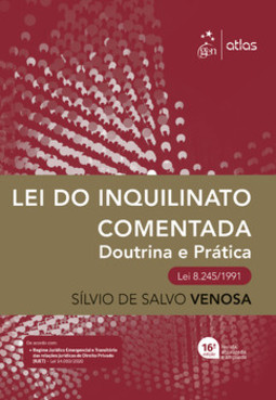 Lei do inquilinato comentada: doutrina e prática