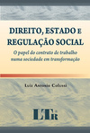 Direito, estado e regulação social: O papel do contrato de trabalho numa sociedade em transformação