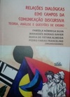 Relações Dialógicas e(m) campos da comunicação discursiva