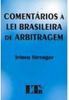 Comentários à Lei Brasileira de Arbitragem
