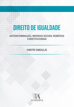 Direito de igualdade: antidiscriminação, minorias sociais, remédios constitucionais