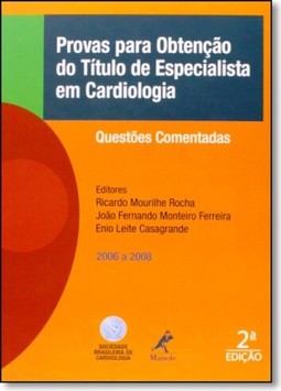 Provas Para Obtencao Do Titulo De Especialista Em Cardiologia Questoes Comentadas