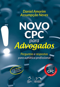 Novo CPC para advogados: Perguntas e respostas para a prática profissional