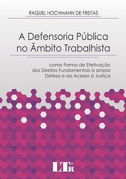 A Defensoria Pública No Âmbito Trabalhista