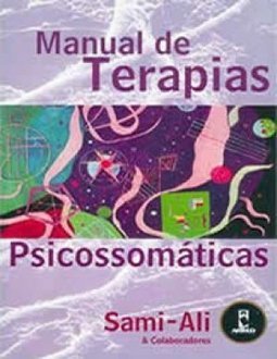 Manual de Terapias Psicossomáticas