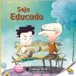 Seja Educado (Cuide de Você!)