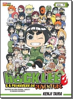 Rock Lee E A Primavera Da Juventude - Volume 7