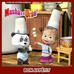Masha e o urso - Bon appétit: livro de história
