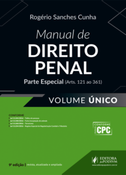 Manual de direito penal: Parte especial (Arts. 121 ao 361)