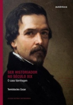 Ser Historiador No Século XIX