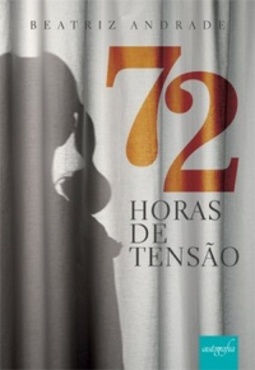 72 Horas de Tensão