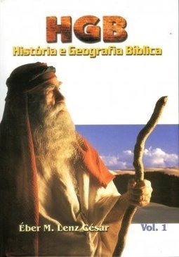HGB: História e Geografia Bíblica - Vol. 1