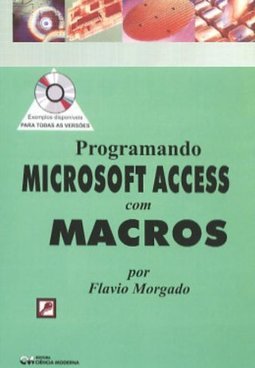 Programando Microsoft Access com Macros