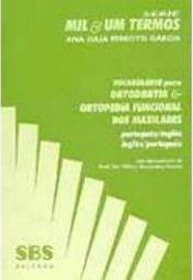 Vocabulário para Ortodontia & Ortopedia Funcional dos Maxilares