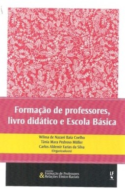 Formação de professores, livro didático e escola básica