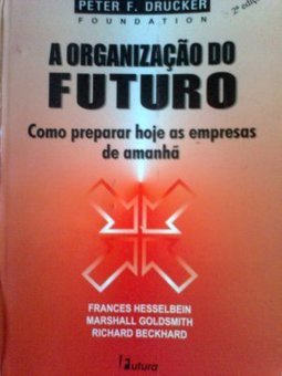 A Organização do Futuro