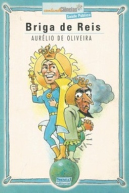 Briga de Reis (Contando Ciências #9)