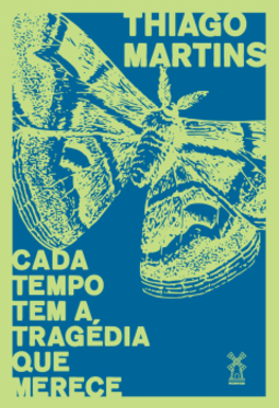 Cada tempo tem a tragédia que merece