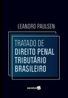 Tratado de direito penal tributário brasileiro