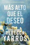 Más alto que el deseo (Vuelo y gloria 2)